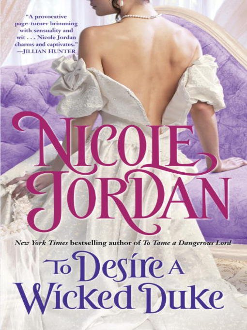 Title details for To Desire a Wicked Duke by Nicole Jordan - Wait list